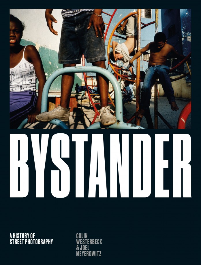 Bystander - A History of Street Photography