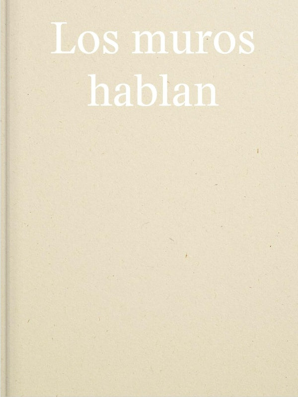 Los Muros hablan - Anna Malagrida