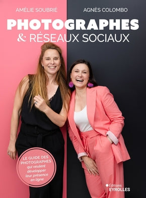 Photographes et réseaux sociaux - Agnès Colombo, Amélie Soubrié