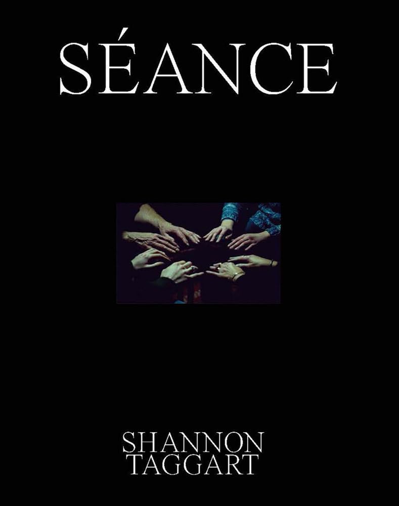 Séance, Shannon Taggart