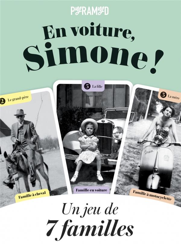 En voiture Simone ! Un jeu de 7 familles - Sylvie Meunier