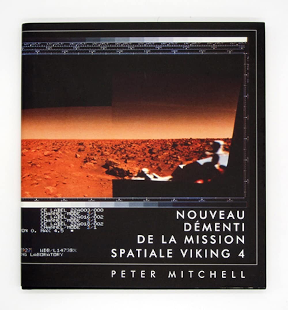 Nouveau démenti de la mission spatiale viking 4 de Peter Mitchell
