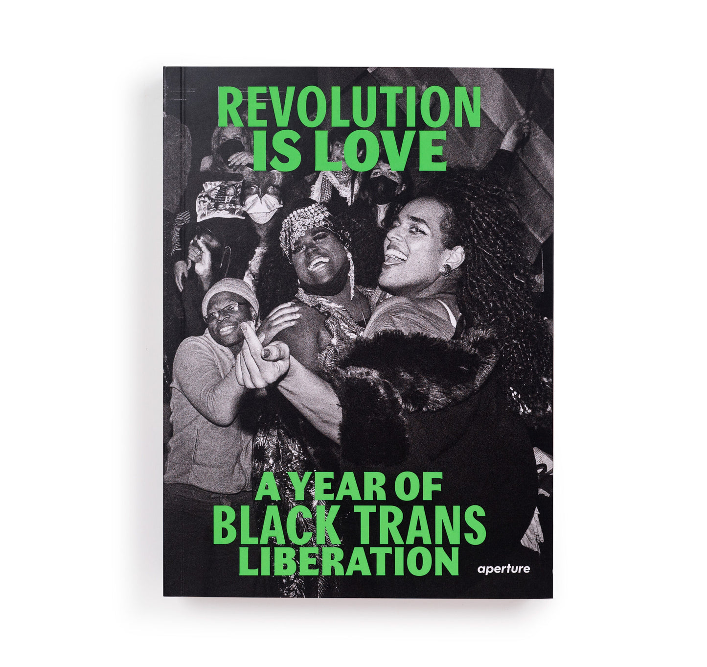 Revolution is Love a year of black trans liberation - JEAN QWEEN/RIVERA JO