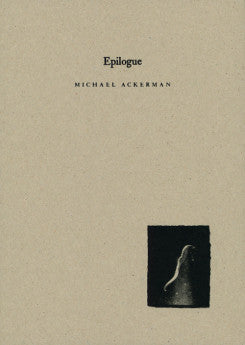 Epilogue - Michael Ackerman