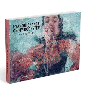 Evanouissance on my doorstep - Matthieu Do Duc