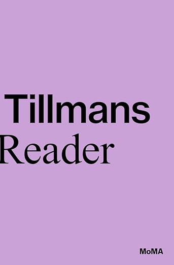 A Reader - Wolfgang Tillmans