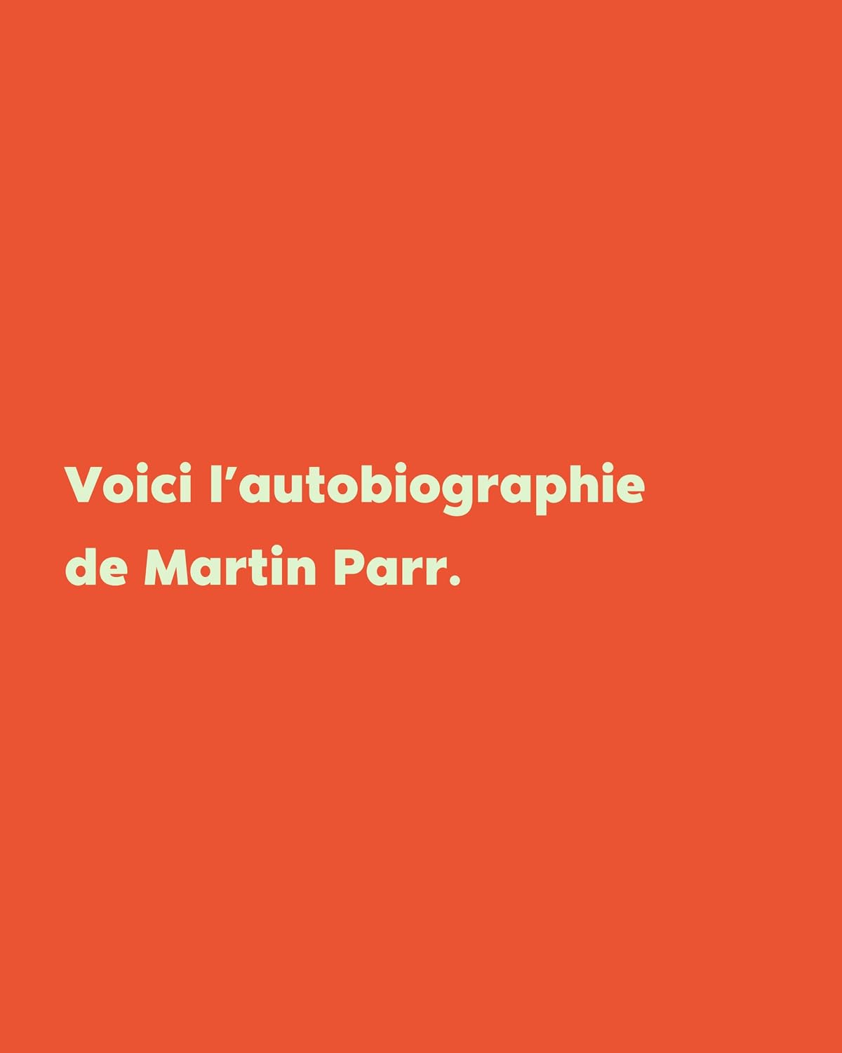 Martin Parr - Complètement paresseux et étourdi