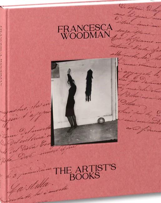 The Artist's Books - Francesca Woodman