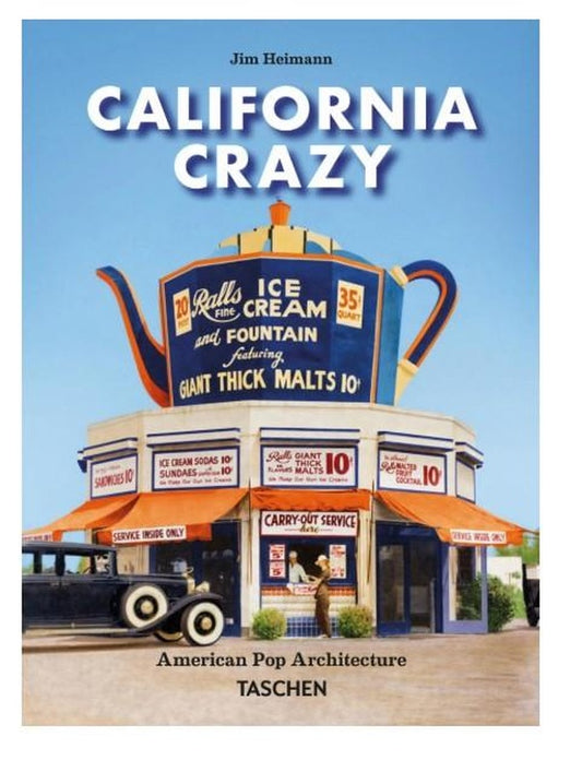 California Crazy - American Pop Architecture (45e édition)
