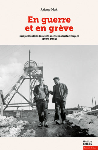 En guerre et en grève - Ariane Mak