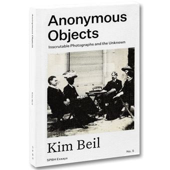 ANONYMOUS OBJECTS - BEIL KIM