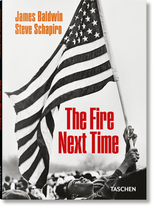 The fire next time - James Baldwin, Steve Schapiro