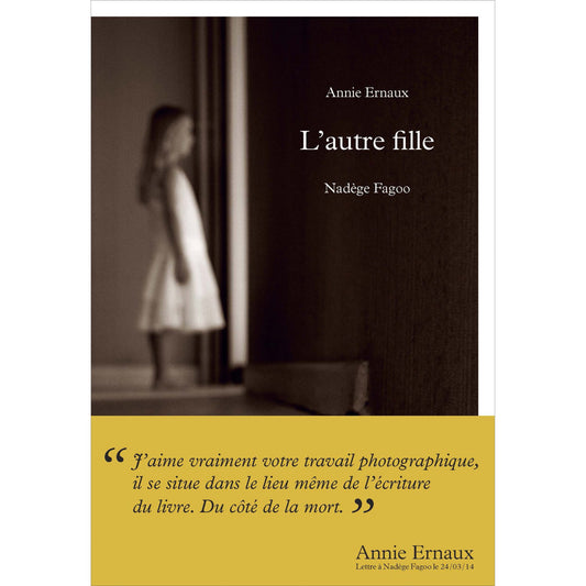 L'autre fille - Nadège Fagoo & Annie Ernaux