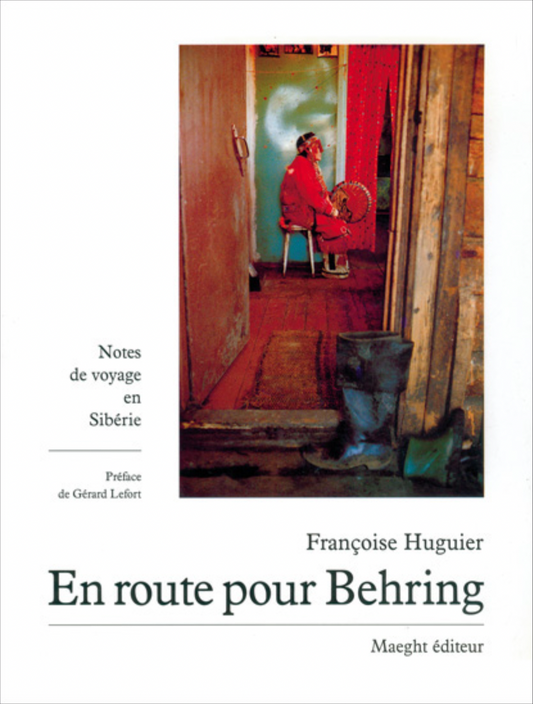 En route pour Behring - Françoise Huguier
