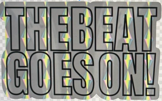 Sticker The Beat Goes On holographique