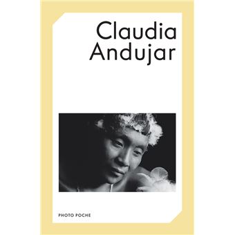 Claudia Andujar - Photo Poche