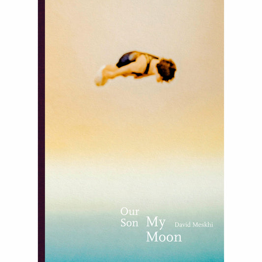 Our Son, My Moon - David Meskhi