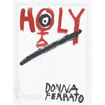 Holy - Donna Ferrato