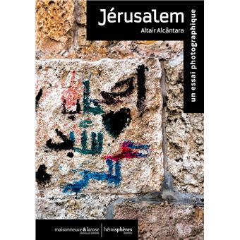 Jérusalem - Altair Alcântara
