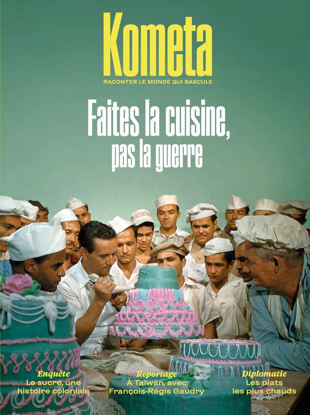 Kometa n°12 - Faites la cuisine pas la guerre