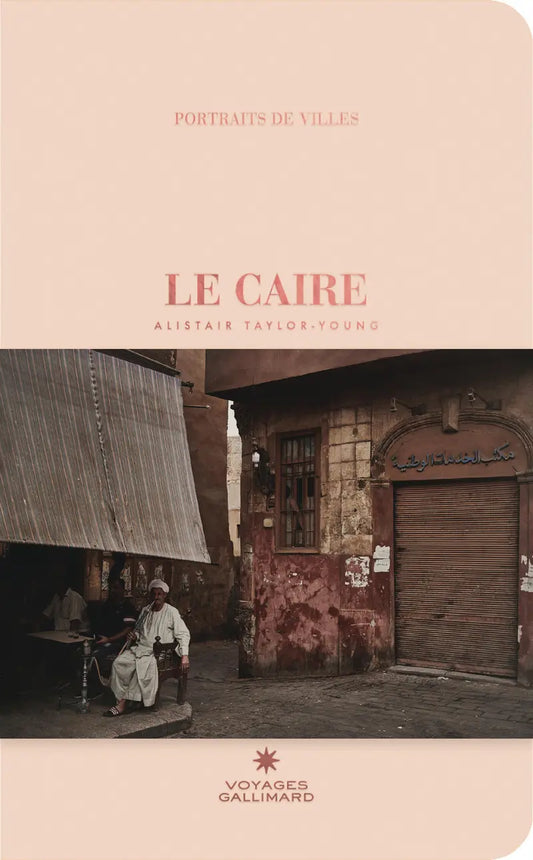 Portraits de villes - Le Caire