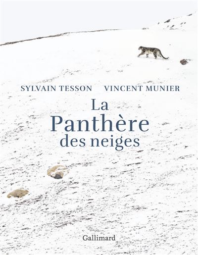 La panthère des neiges - Tesson/Munier
