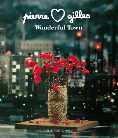 Wonderful Town - Pierre et Gilles