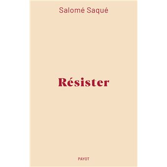 Résister - Salomé Saqué