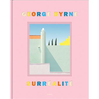Surréalité - George Byrne