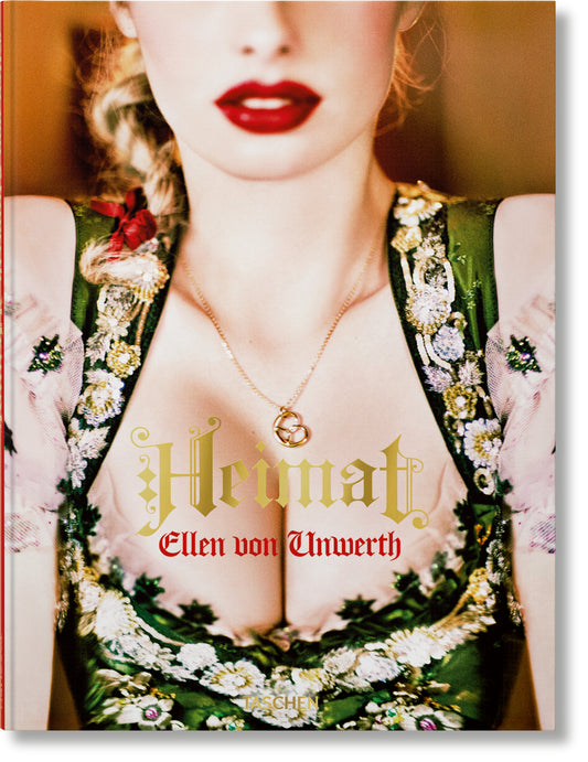 HEIMAT - Ellen von Unwerth