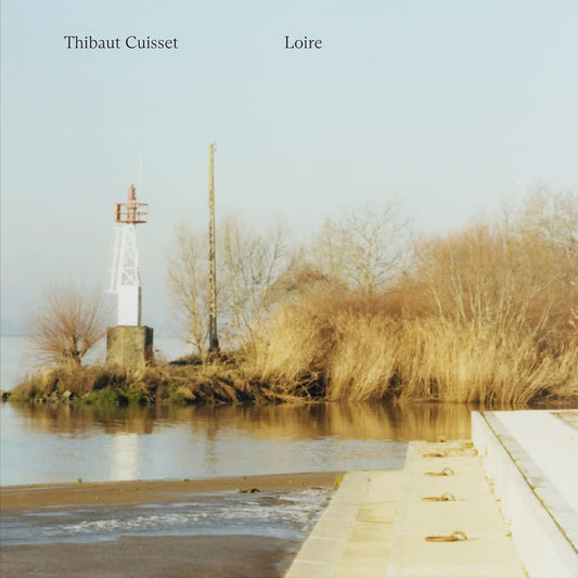 Loire de Thibault Cuisset