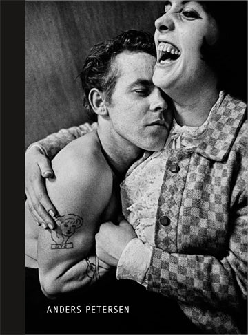 Anders Petersen - Anne Biroleau