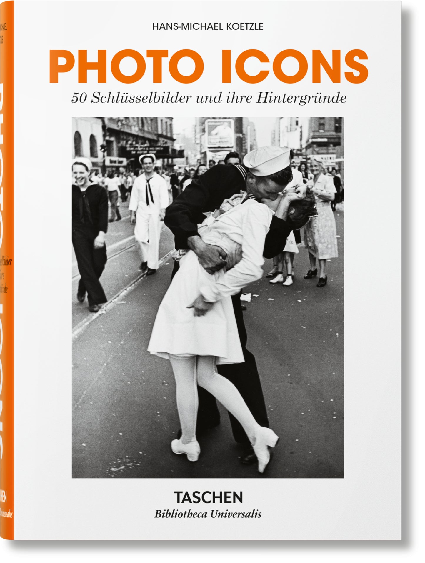 Photo Icons : 50 photographies emblématiques et leur histoire - Hans-Michael Koetzle