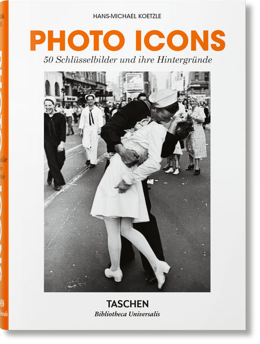 Photo Icons : 50 photographies emblématiques et leur histoire - Hans-Michael Koetzle