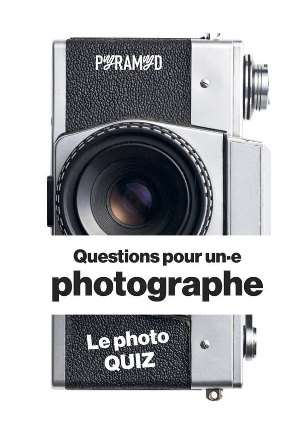 Questions pour un.e photographe - Le photo Quiz
