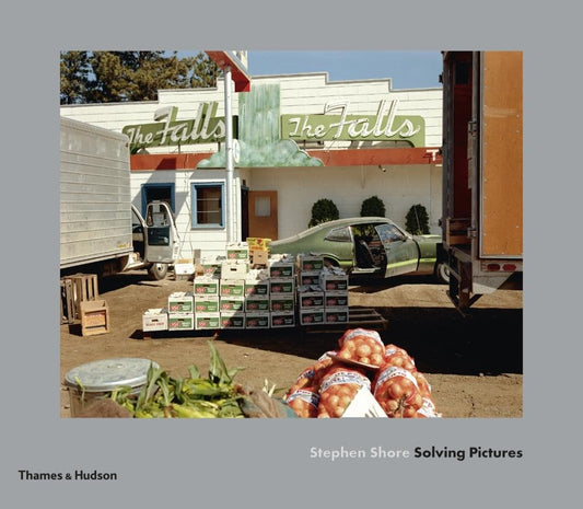 Stephen Shore - Solving Pictures