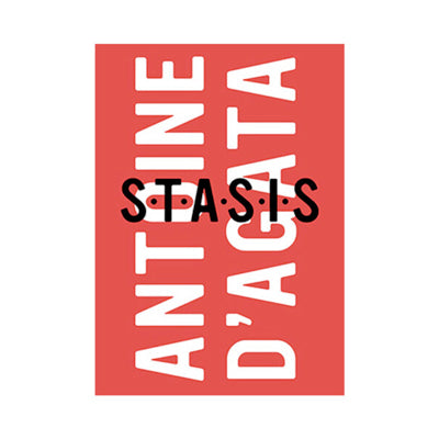 S.T.A.S.I.S - Antoine d'Agata